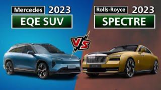Rolls-Royce Spectre 2023 VS Mercedes EQE SUV 2023