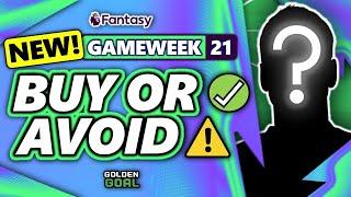 NEW! PLAYERS TO BUY  AND AVOID ️ FOR FPL GAMEWEEK 21! | Fantasy Premier League 24/25