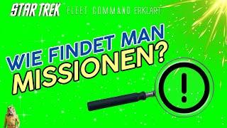 Wie findet man Missionen? | Wie spielt man Star Trek Fleet Command? | Outside Views STFC Deutsch