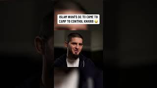 Islam wants DC to come to training camp  #UFC311