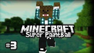 Minecraft - Super Paintball [Ep.3]