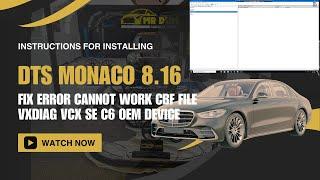 Fix Error Cannot Work CBF File On DTS Monaco 8.16 | VXDIAG VCX SE C6