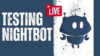 Live Testing of the chat bot moderator Nightbot