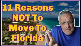 11 Reasons Not to Move to Florida - Relocating to Palm Coast Florida