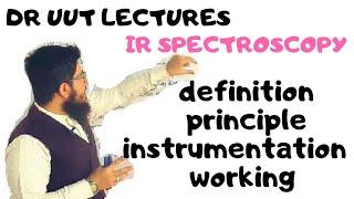 IR spectroscopy || infrared radiation spectroscopy|| IR infrared spectroscopy by dr uut