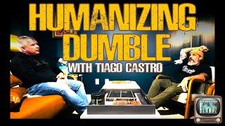 Humanizing Dumble With Tiago Castro | The Hang Ep.1 | Mick Hayes