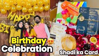 Shahzain ki Khala ki hui Birthday Celebration| Shadi Ka Card bhi Agya| Dholki function