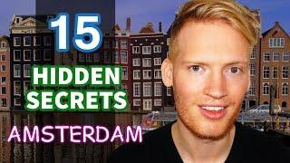 15 Hidden Secrets & Best Places in Amsterdam