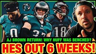 ANOTHER INJURY HIT! AJ BROWNS RETURN? WHY HUFF WAS BENCHED? DEVIN WHITE SITUATION IS WEIRD! #eagles