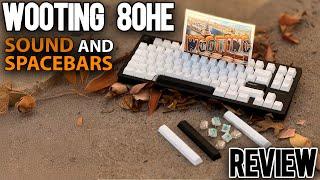 Sound, Stabilizers, and Spacebars: Oh My! Wooting 80HE Modding