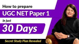 UGC NET December 2024 | Last ONE MONTH Strategy to crack UGC NET JRF |30 Days Study Plan & Timetable