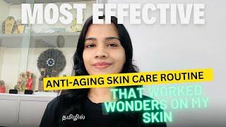 தமிழில் - Most Effective Anti-aging Skincare Routine that changed my skin #antiagingremedy