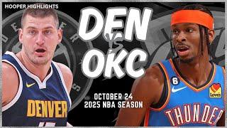 Denver Nuggets vs Oklahoma City Thunder Full Game Highlights | Oct 24 | 2025 NBA Season