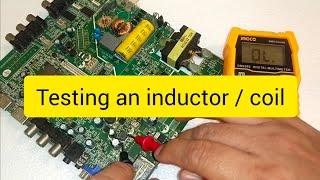 How to test an inductor / coil using a digital multimeter