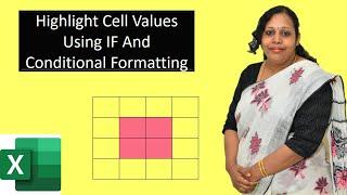 Highlight cells with IF and Conditional formatting