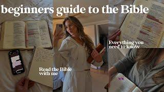 The ULTIMATE beginners guide to the Bible (what you need to know, tips for reading, best resources)