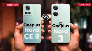 Oneplus Nord Ce 3 vs Oneplus Nord 3 @Thedstech