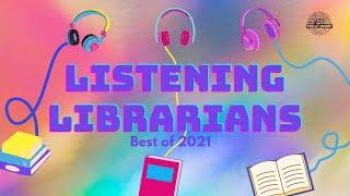 Listening Librarians | Best of 2021 Audiobooks