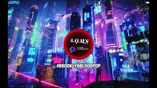 #BROOKLYNBLOODPOP - Syko (Edits Remix)