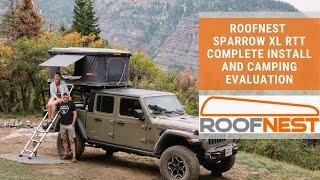 Roofnest Sparrow XL RTT Complete Install and Camping Evaluation