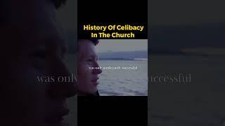 History Of Celibacy In The Church