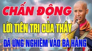 CHẤN ĐỘNG: Lời Tiên Tri Của Sư MINH TUỆ Đã Ứng Nghiệm Vào Bà Phương Hằng Thật Rồi !