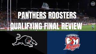 NRL PANTHERS VS ROOSTERS 2024 QUALIFYING FINAL REVIEW