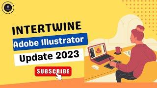 Adobe Illustrator  2023 update