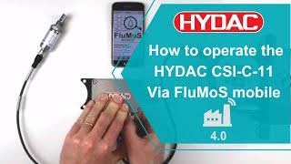 How to operate the HYDAC CSI-C-11 Via FluMoS mobile