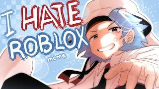 i hate roblox meme || animación random || ( @rodriguh )