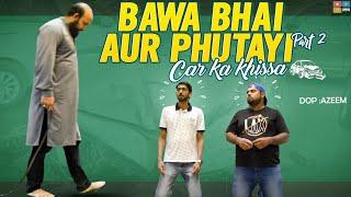 Bawa bhai Aur Phutayi  2 | Hyderabadi comedy | Deccan Drollz