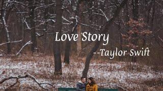 Taylor Swift - Love Story (Lyrics 中英字幕 | 中文歌詞)