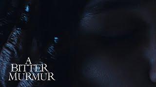 "A Bitter Murmur" Teaser Trailer