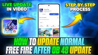 HOW TO UPDATE NORMAL FREE FIRE AFTER OB48 UPDATE | HOW TO UPDATE NORMAL FREE FIRE TODAY