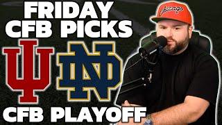 Friday CFB Picks - College Football Playoffs With Kyle Kirms