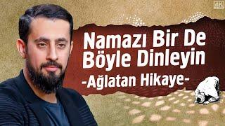 Namazı Bir De Böyle Dinleyin - Ağlatan Hikaye | Mehmet Yıldız @hayalhanem