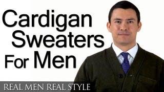 Men's Cardigan Sweaters - A Man's Guide To The Cardigan Sweater - How To Buy A Cardigan Sweater