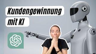 Kundengewinnung mit KI - So nutzt du ChatGPT als Vertriebsassisten !