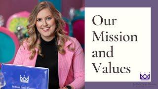 The Brilliant Estate Planning Mission and Values