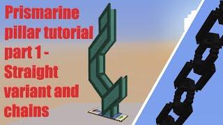 Vesko's Prismarine Towers Tutorial Part 1 - Straight Tower And Chains