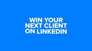 Win your next client on Linkedin