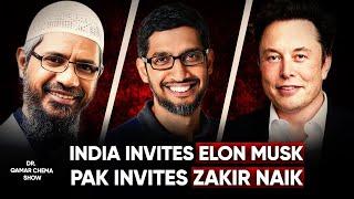 India Invites Google , Apple & Tesla but Pakistan invites Zakir Naik: We like Islamists over Tech