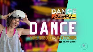 Dance Central VR - Finally a VR game that allows you to OWN the dancefloor!