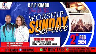 WORSHIP SUNDAY  SERVICE || REV.  JOSEPH WACHIRA || CFF KIMBO