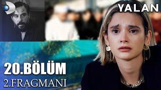 YALAN 20.BÖLÜM 2. FRAGMANI / Cengiz öldü Hülya göbek attı Hazal fenalaştı