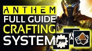 Anthem CRAFTING SYSTEM Full Guide - Everything You Need To Know: Masterwork Items, Blueprints & More