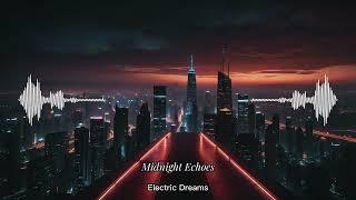 Electric Skyline: Futuristic Beats Over the City | EDM