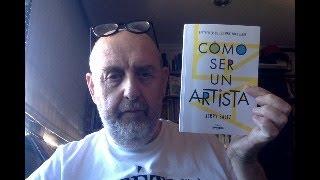 Libros recomendados: ojo con el arte. (910) Jerry Saltz "Cómo ser un artista".