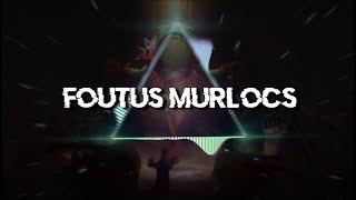 FOUTUS MURLOCS (Chanson par IA)