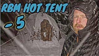 -5 Degrees hot tent camping in my RBM UP-2 OUTDOORS HOT TENT.